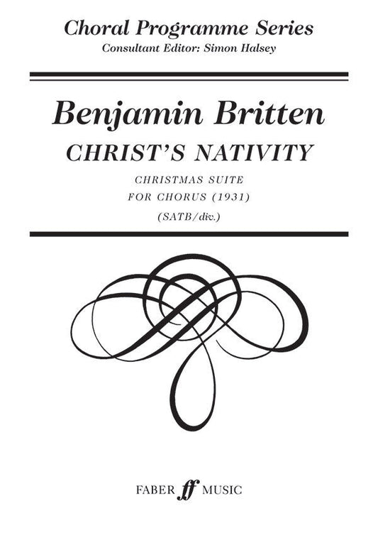 Christs Nativity Christmas Suite (1931) SATB Divisi - Faber 0571515134