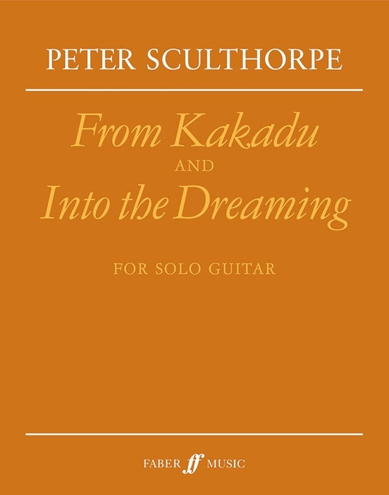 From Kakadu & Into The Dreaming For Solo Guitar