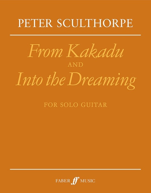 From Kakadu & Into The Dreaming For Solo Guitar