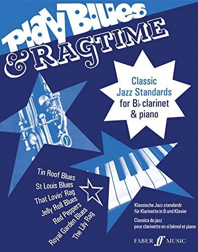 Play Blues & Ragtime — Clarinet & Piano, arr. Alan Gout (Faber Music)