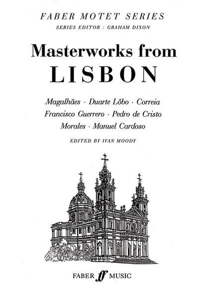 Masterworks From Lisbon SATB Arr Moody
