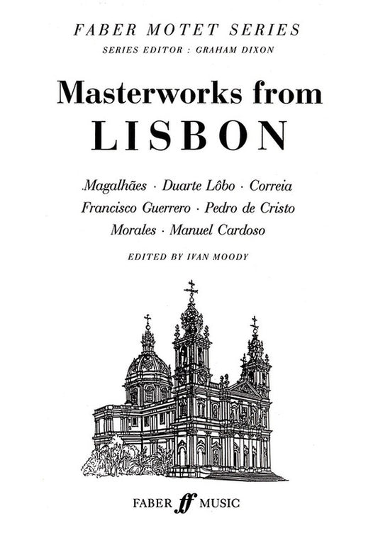 Masterworks From Lisbon SATB Arr Moody