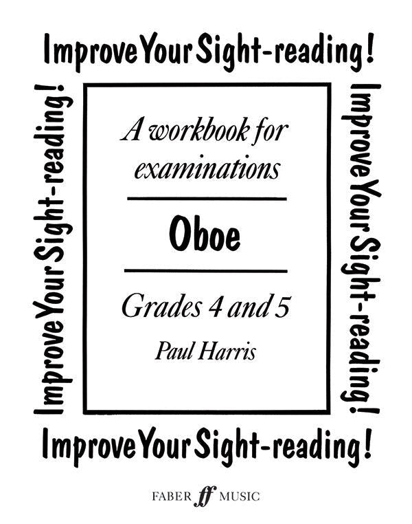 Improve Your Sight Reading Oboe Grade 4-5 by Paul Harris - Faber