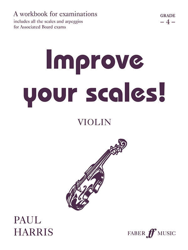 Improve Your Scales VLN GR 4 by Harris Paul - Faber Violin Sheet Music