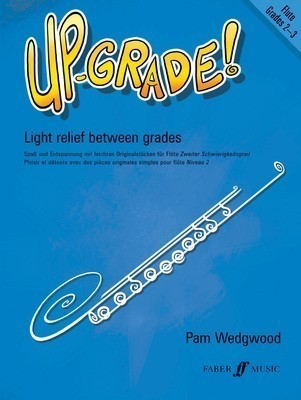 Up-Grade! Flute Sheet Music Grades 2-3 by Pam Wedgwood