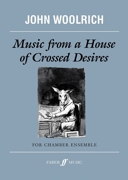 Music From A House Of Crossed Desires Full Score