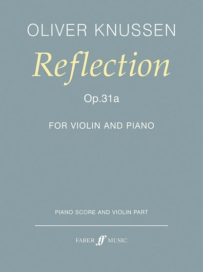 Reflection Op 31A For Violin And Piano