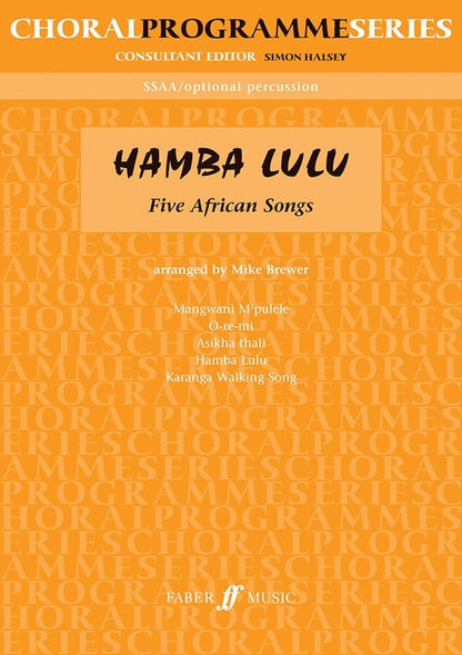 Hamba Lulu 5 African Songs SSAA/Opt Perc