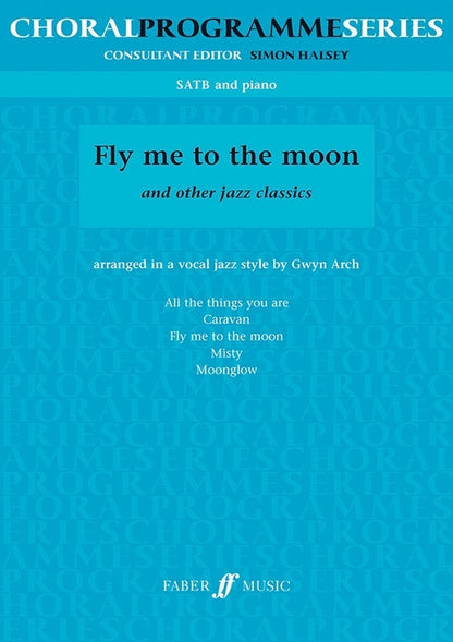 Fly Me To The Moon SATB/Piano