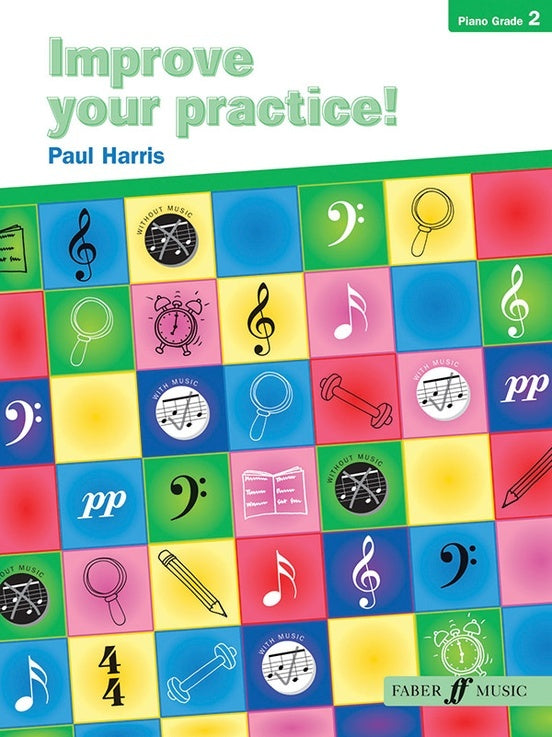 Improve Your Practice - Piano Grade 2