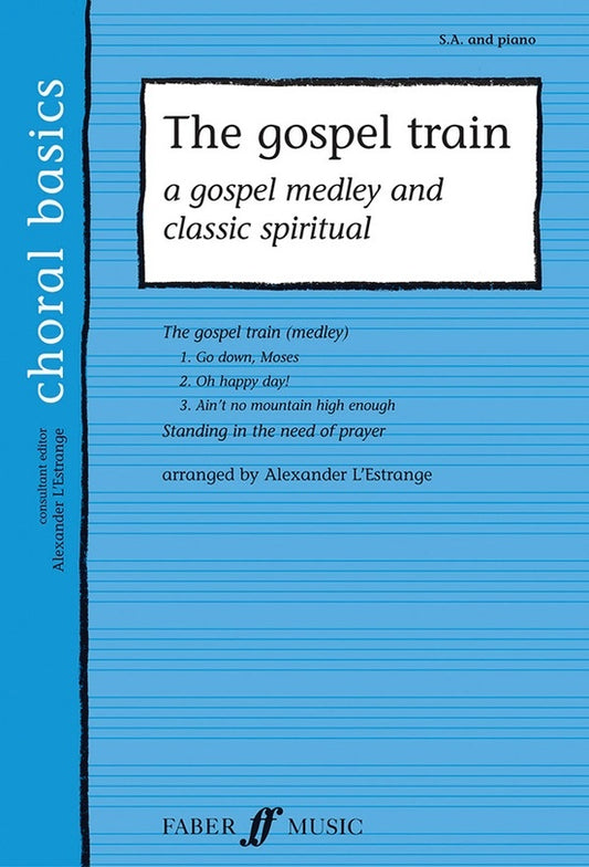 Gospel Train SA/Piano Arr L Estrange