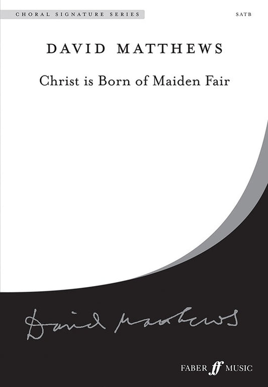 Christ Is Born Of Maiden Fair SATB