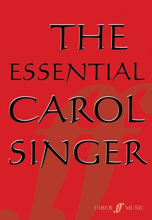 Essential Carol Singer SATB Unaccomp