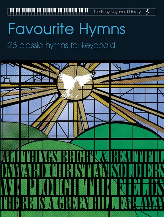 Easy Keyboard Library Favourite Hymns