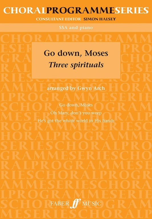 Go Down Moses - 3 Spirituals SSA/Piano Arr. Arch