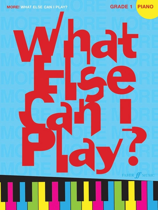 More What Else Can I Play Piano Gr 1