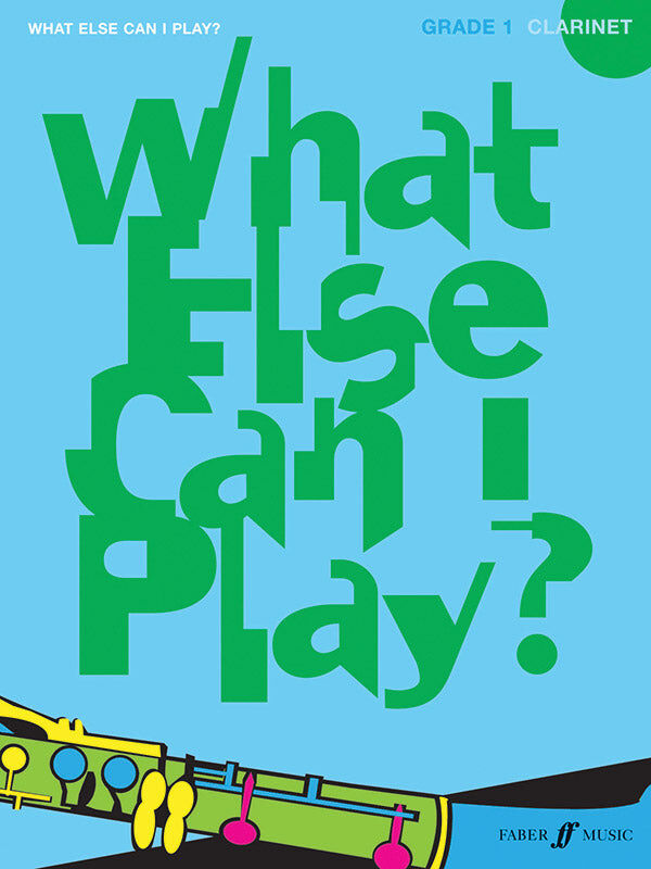 What Else Can I Play Clarinet Sheet Music Grade 1