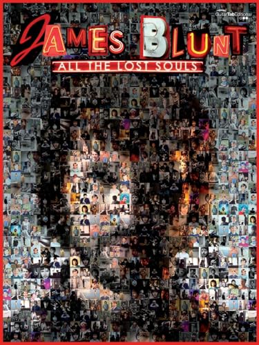 James Blunt - All the Lost Souls Guitar Tab Songbook