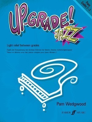 Up-Grade! Jazz Piano Sheet Music Grades 2-3