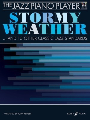 Stormy Weather and 15 Classic Jazz Standards Piano Sheet Music