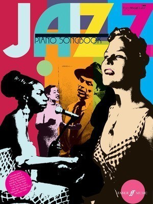 Jazz Piano Songbook PVG - 20 Jazz Songs for Piano, Voice & Guitar
