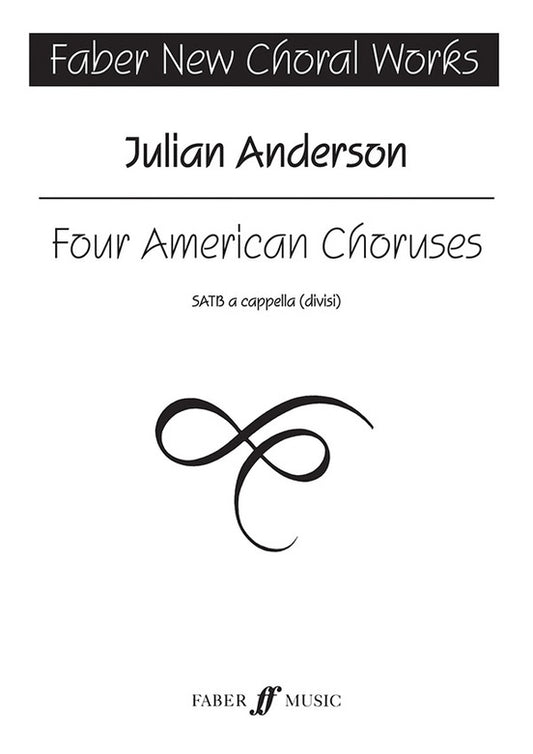 Four American Choruses SATB A Cappella