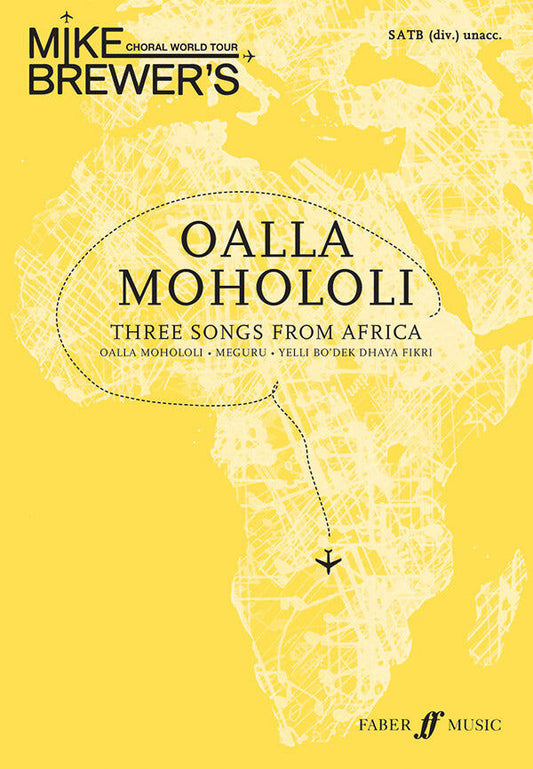 Oalla Mohololi SATB - Brewer Mike - Choral Sheet Music Collection
