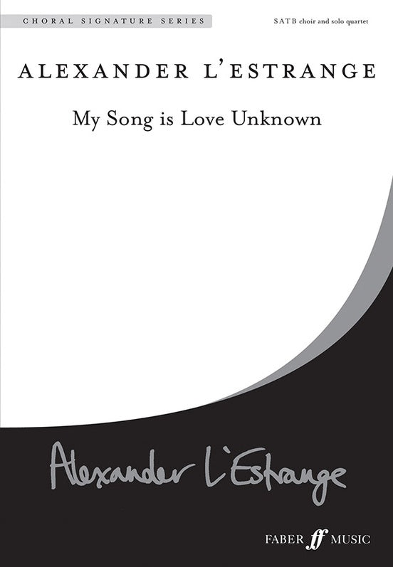 My Song Is Love Unknown SATB