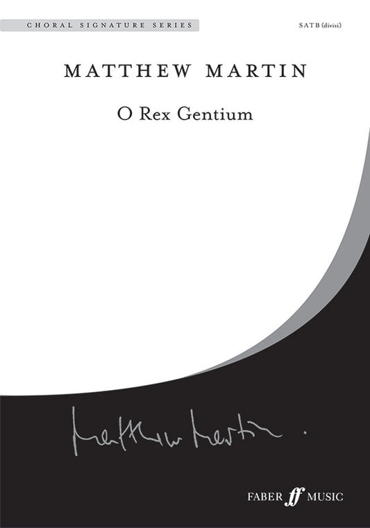 O Rex Gentium SATB
