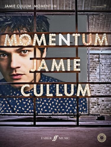 Jamie Cullum - Momentum Piano, Vocal & Guitar Songbook by Faber Music