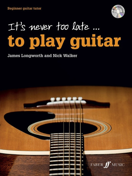It's Never Too Late To Play Guitar Book/CD