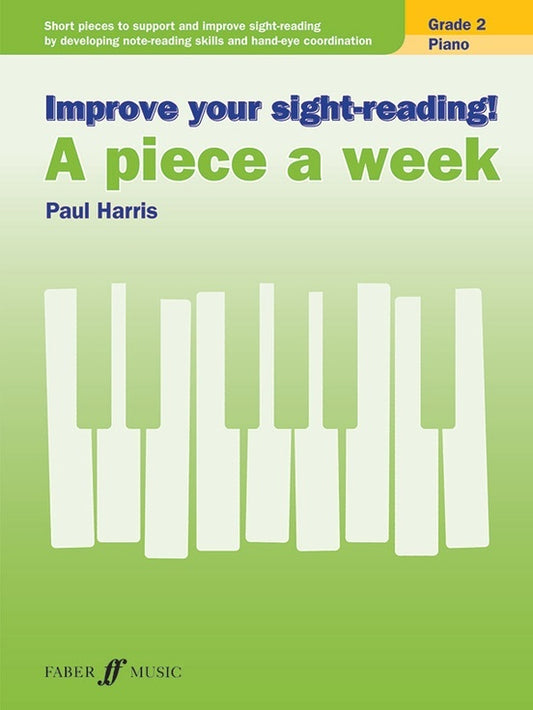 Improve Your Sight Reading Piece A Week Piano Gr 2