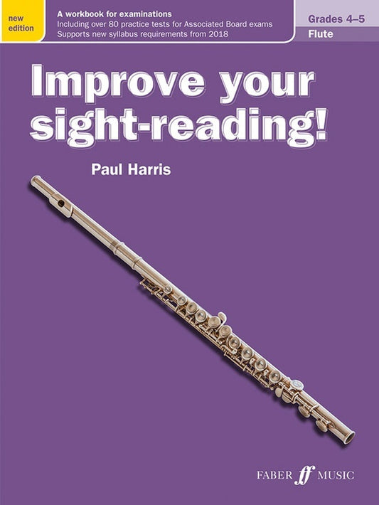 Improve Your Sight Reading Flute Grades 4-5 New