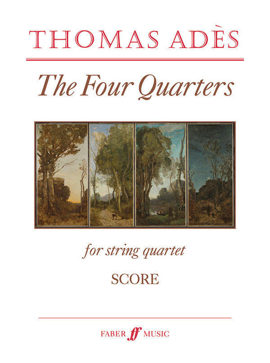 The Four Quarters for String Quartet Score by Thomas Adès