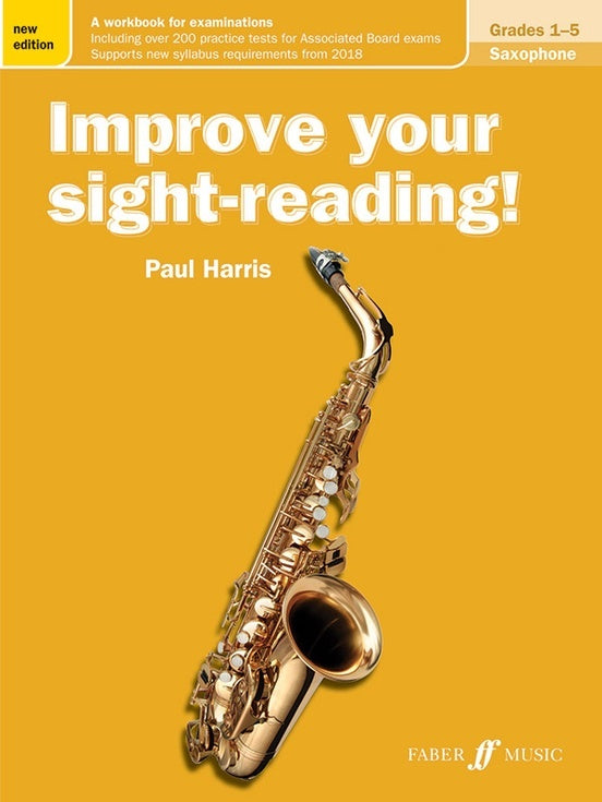 Improve Your Sight Reading Saxophone Grades 1-5