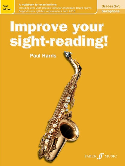 Improve Your Sight Reading Saxophone Grades 1-5
