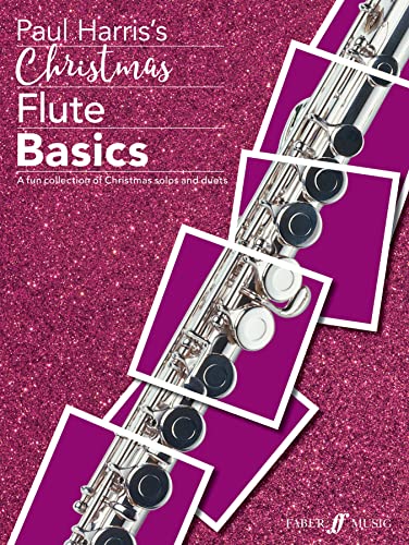 Christmas Flute Basics by Paul Harris - Flute Sheet Music 0571540694