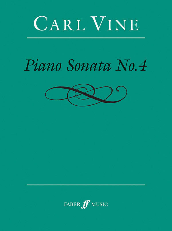 Carl Vine - Piano Sonata No. 4 Sheet Music