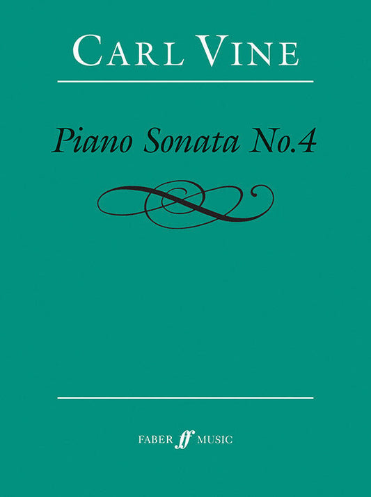 Carl Vine - Piano Sonata No. 4 Sheet Music