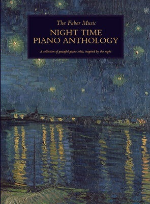 Faber Music Night Time Piano Anthology - Peaceful Solos for Intermediate Pianists