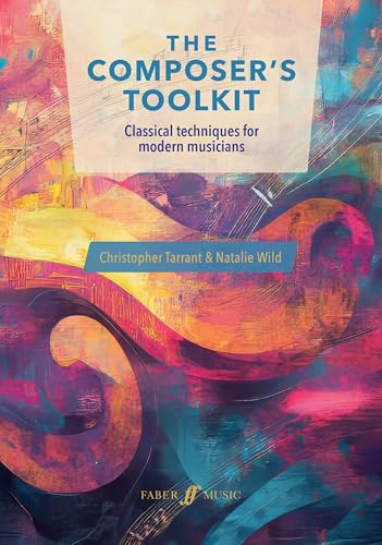 The Composer's Toolkit (Faber Music)