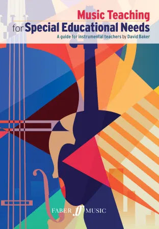 Music Teaching for Special Educational Needs: A Guide for Educators