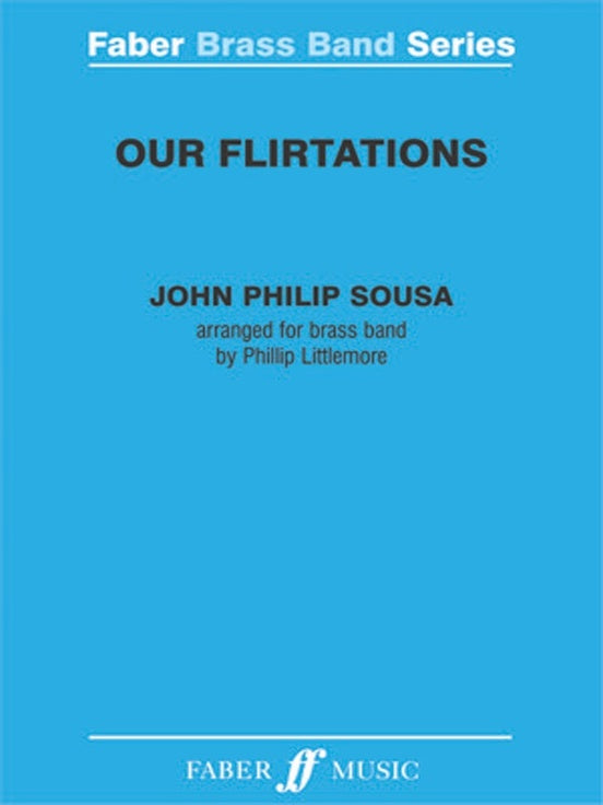 Our Flirtations Brass Band Full Score/Parts