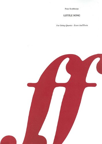 Peter Sculthorpe: Little Song — String Quartet Score & Parts (Faber Music)