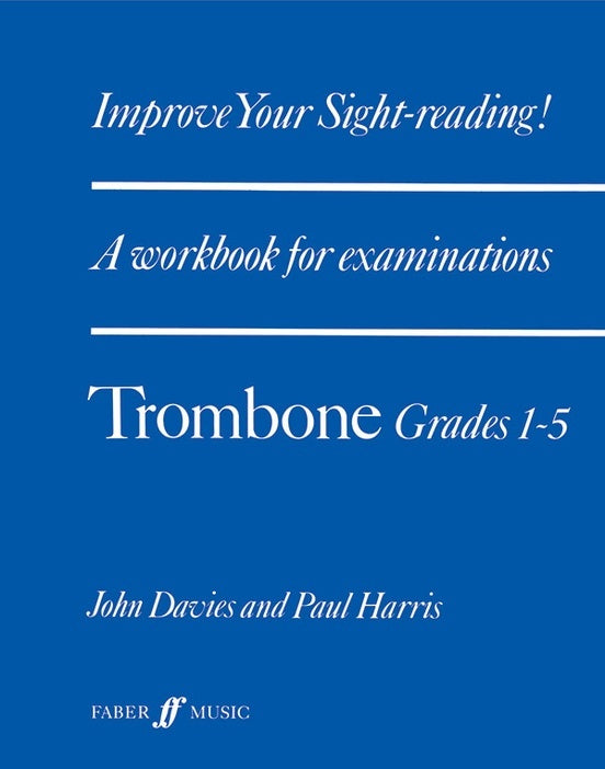Improve Your Sightreading Trombone Grades 1-5