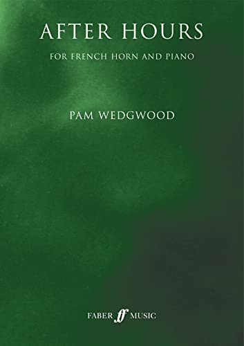 Pam Wedgwood: After Hours — French Horn (Faber Music)