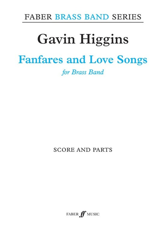Fanfares And Love Songs Brass Band Score/Parts