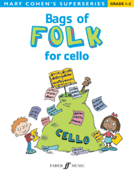 Bags of Folk for Cello by Mary Cohen - Cello Sheet Music Faber Music