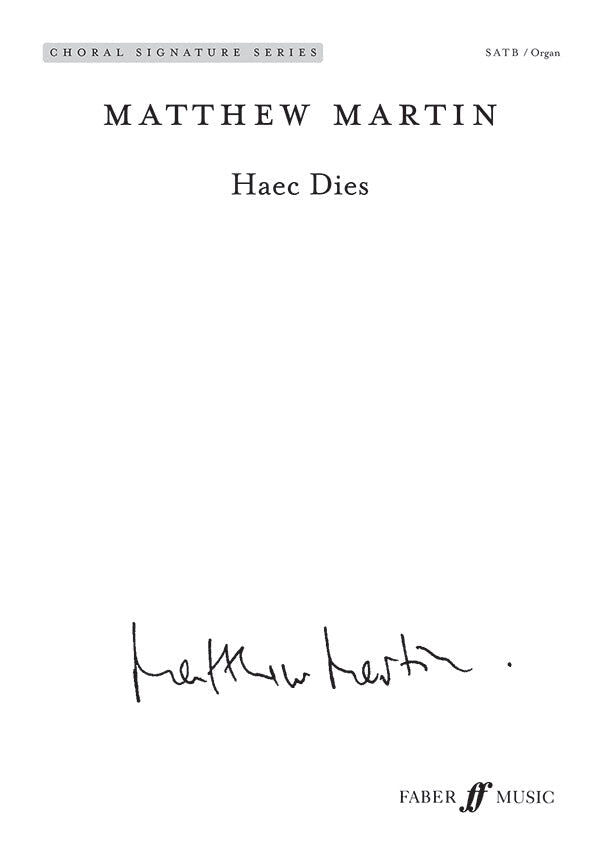 Haec Dies - Matthew Martin - SATB Choral Sheet Music - Faber Music Octavo