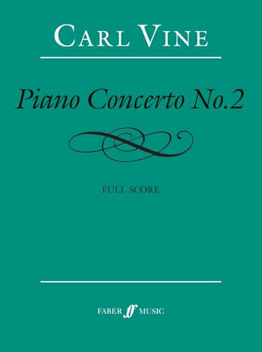 Vine: Piano Concerto No. 2 — Full Score (Faber Music)